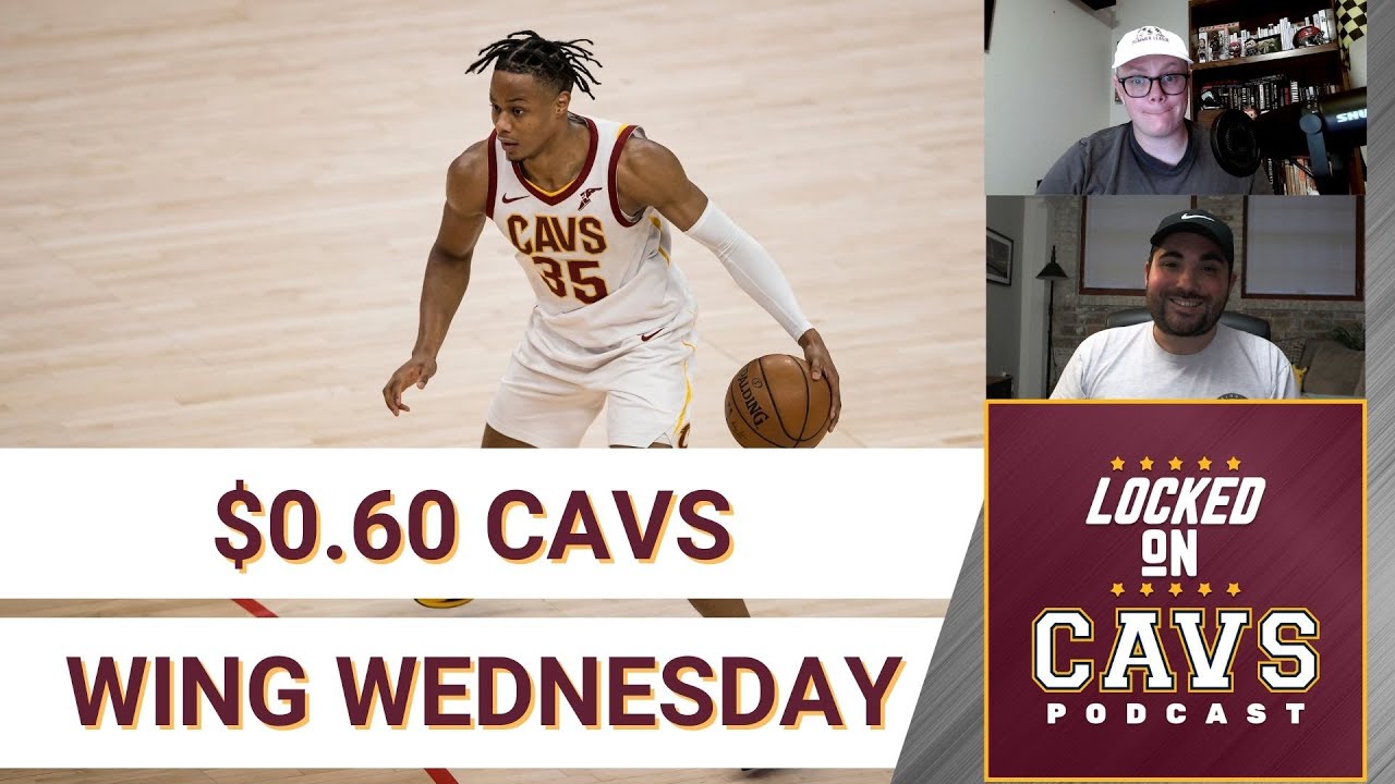 $0.60 Cavs Wing Wednesday - Locked on Cavs