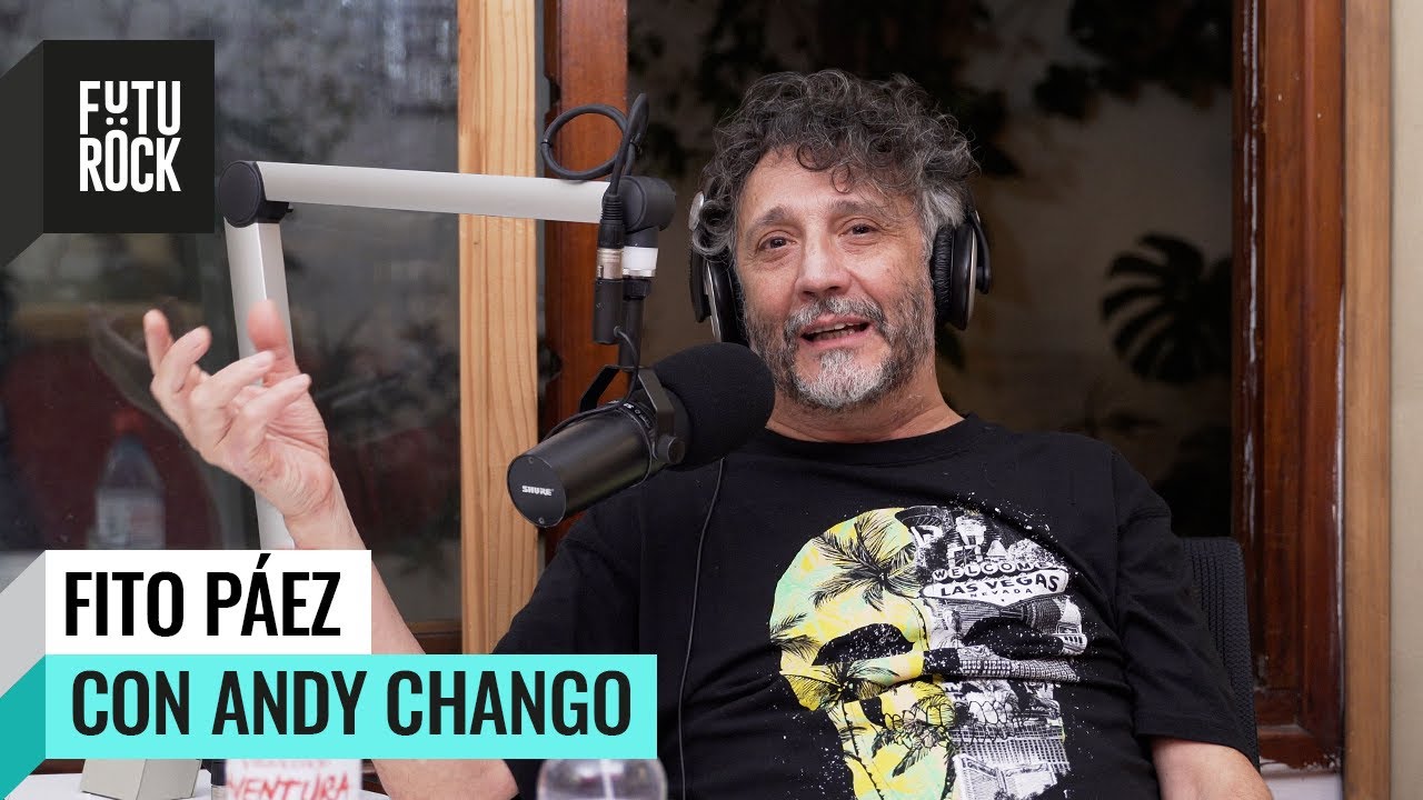 FITO PAEZ con ANDY CHANGO | entrevistas en #ClínicaChango y CaféBerlín