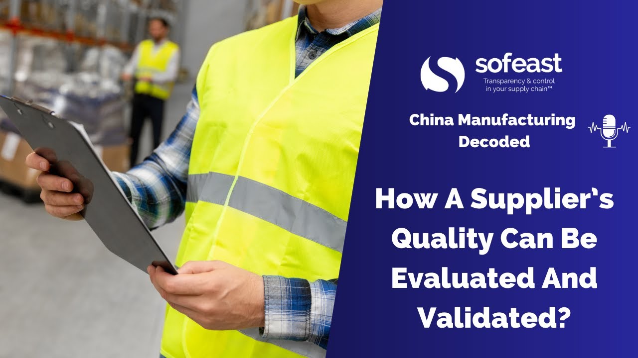 How A Supplier&rsquo;s Quality Can Be Evaluated And Validated?