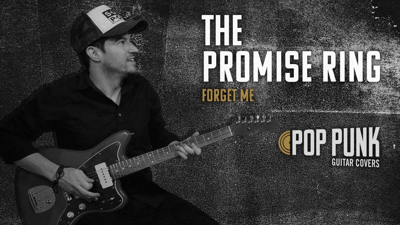 The Promise Ring – Forget Me (Guitar Playthrough)