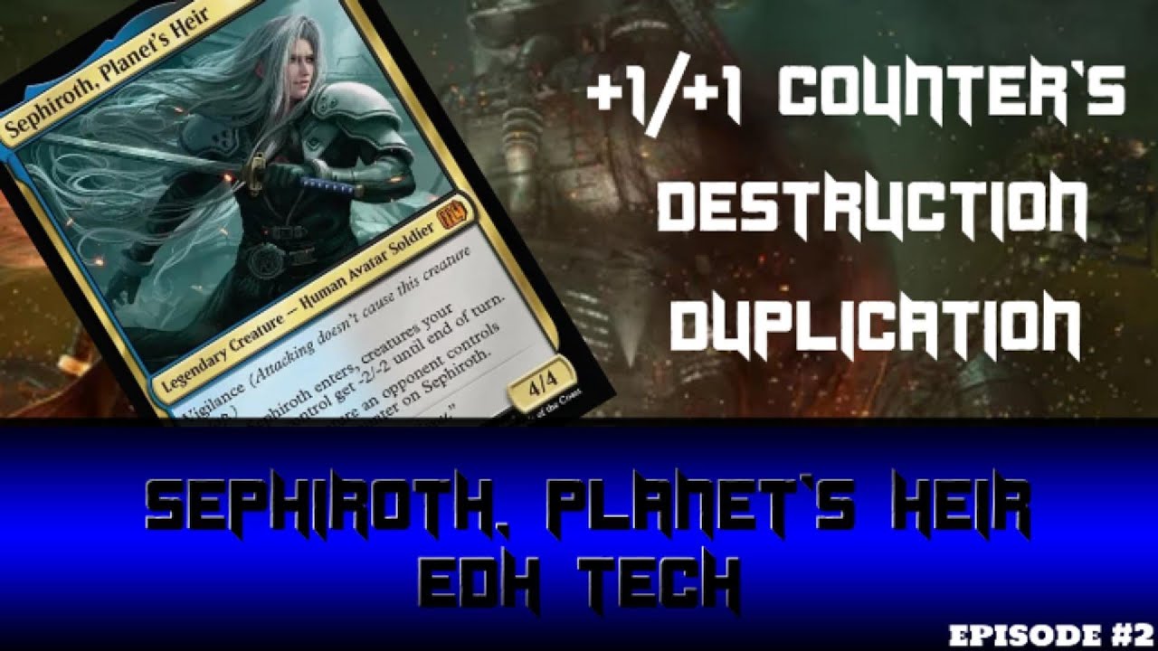 Sephiroth Edh Tech. An early look at a new commander