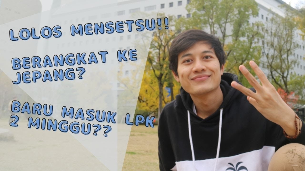 3 TIPS LOLOS WAWANCARA MAGANG KE JEPANG (MENSETSU)