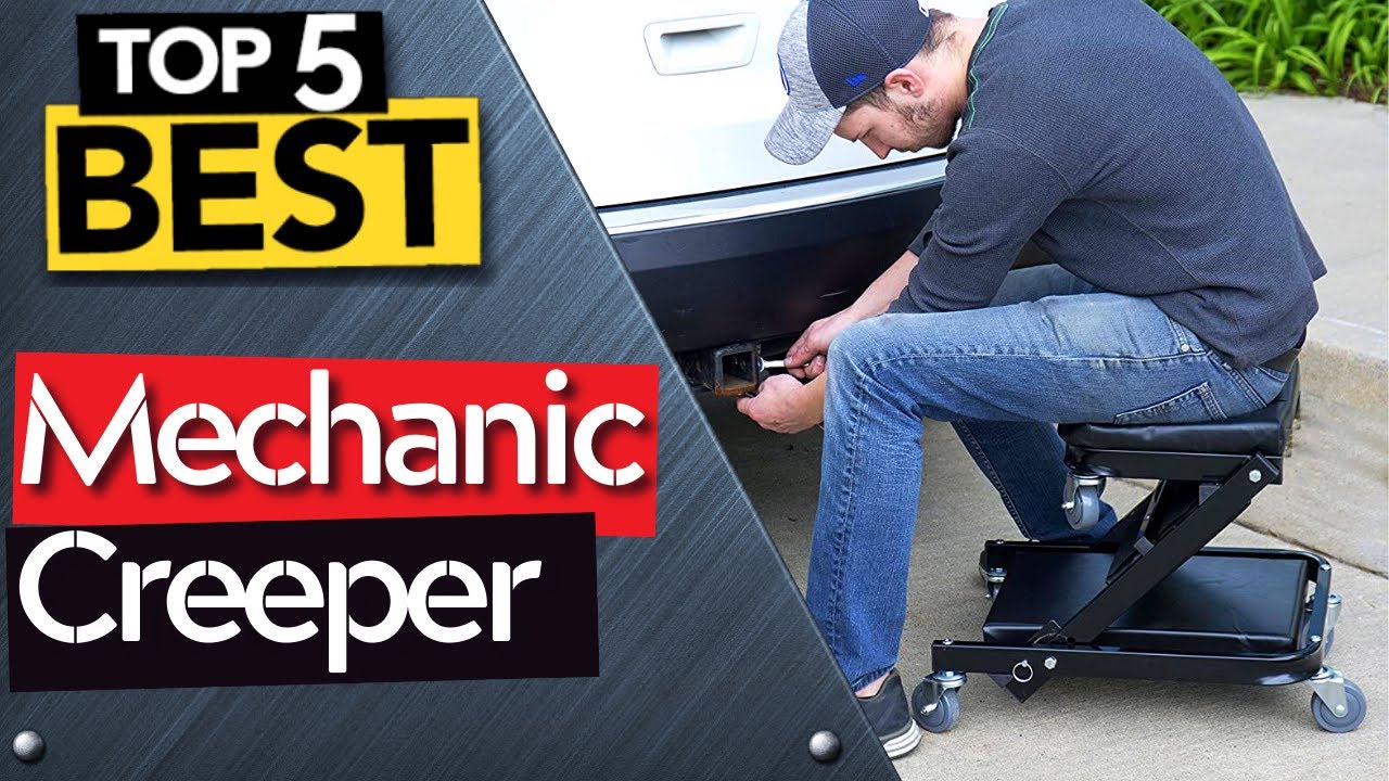 The 5 Best Mechanic Creepers: Today&rsquo;s Top Picks