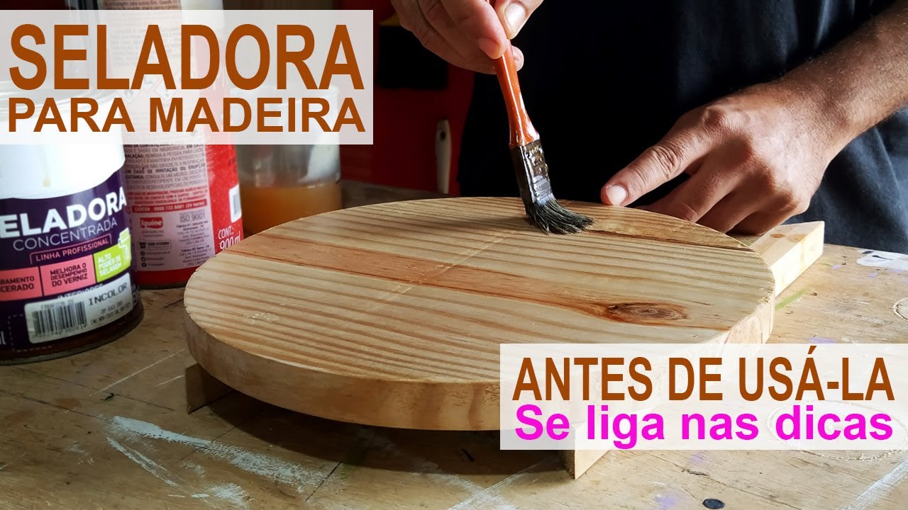 Qual o melhor jeito de selar a madeira