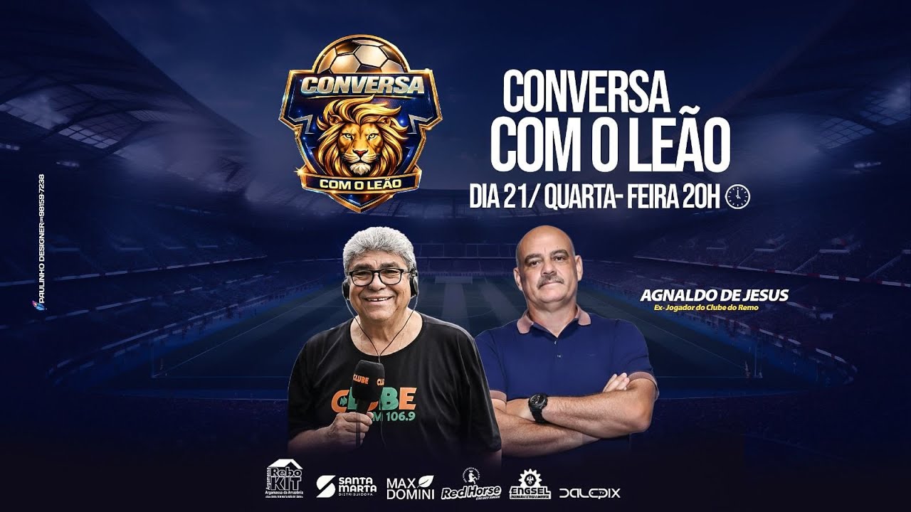 CONVERSA COM O LEÃO |  RÁDIO CLUBE DO PARÁ 21/01/2026 #PGM79