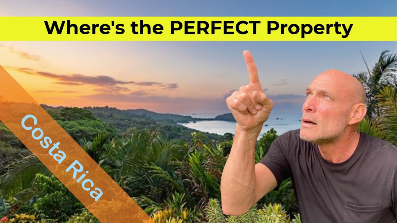 How to find the Perfect Real Estate in Costa Rica - Perez Zeledon