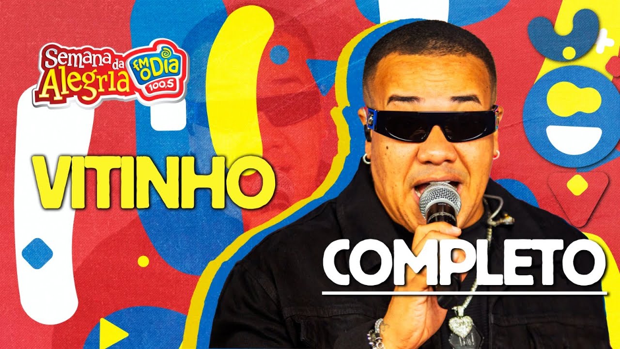Vitinho - COMPLETO - Participa&ccedil;&atilde;o: Mr Dan (Semana da Alegria 2025) #AoVivo