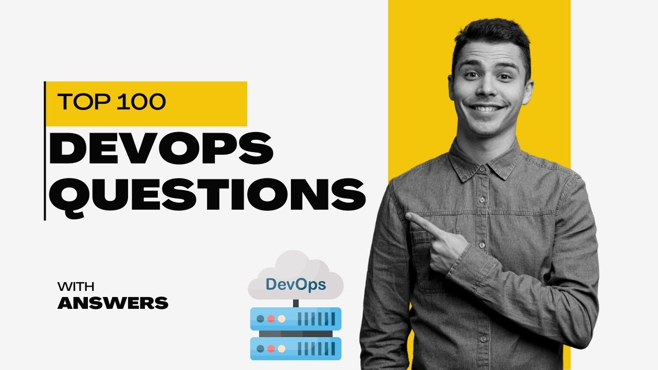 Top 100 Important DevOps Interview Questions | DevOps Concepts Explained | Thinkinspire