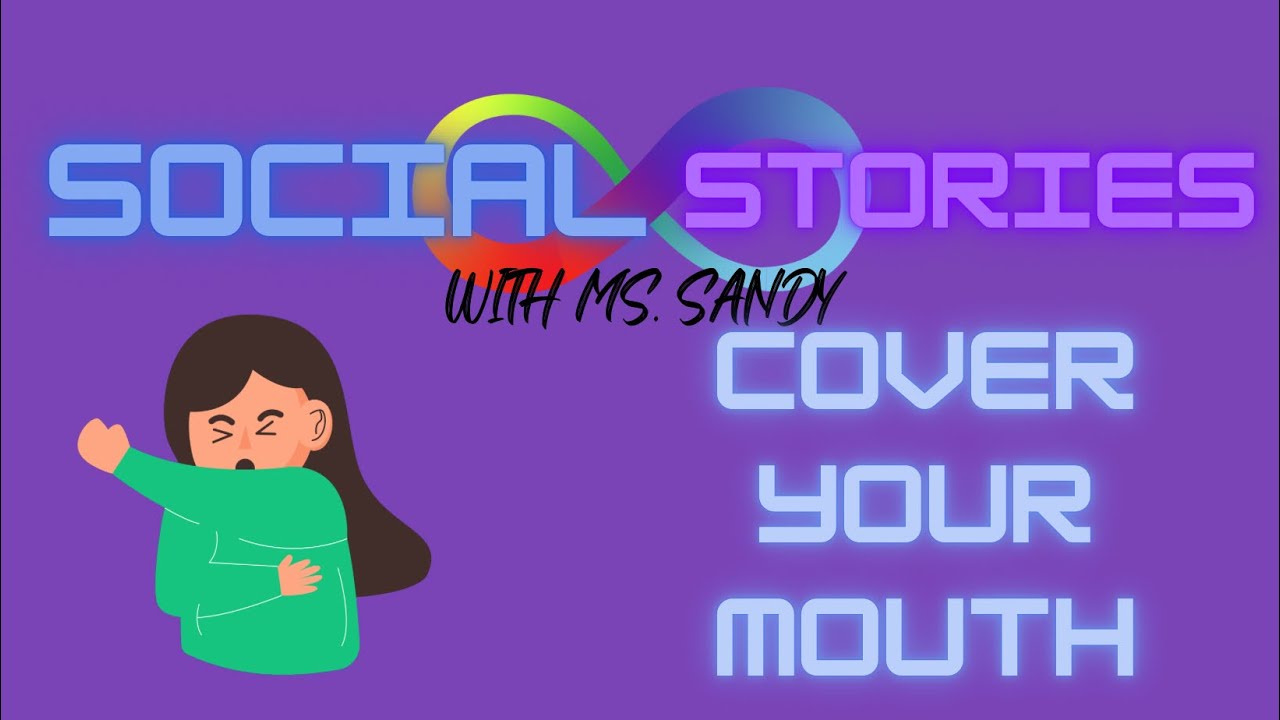 Social Story: Cover Your Mouth