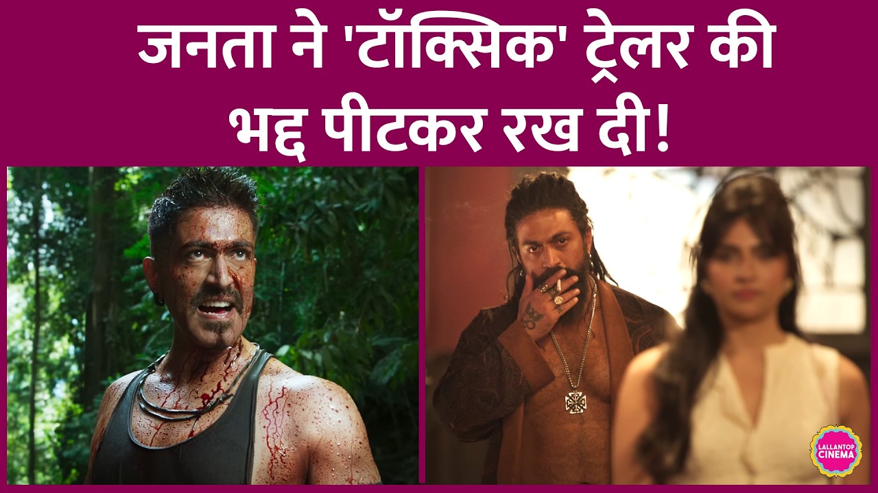 Sharp Public Reaction to Yash&rsquo;s Toxic Trailer, Audience Divided Over Violence and Nudity Scenes