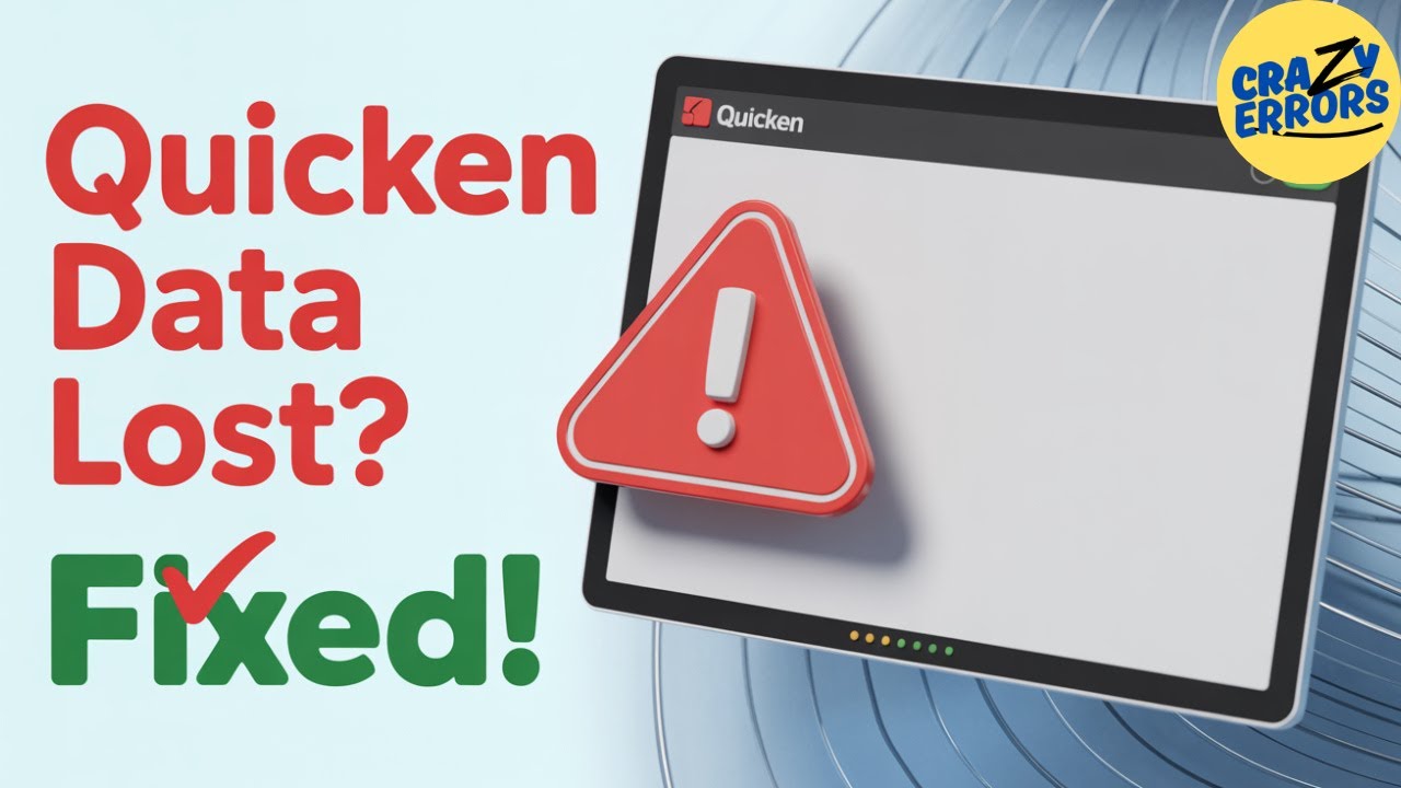 FIXED &ndash; Lost All Quicken Data After Update? Here&rsquo;s How to Recover It (2025 Guide)