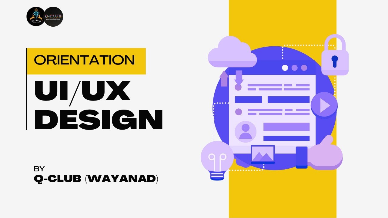 Orientation of UI/UX | Q-club IITM | May 2024