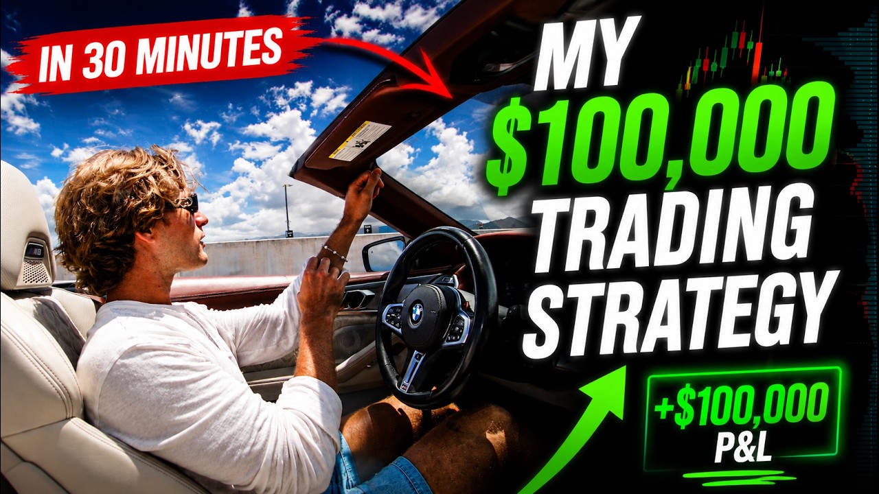 My $100,000 Trading Strategy In 30 Minutes