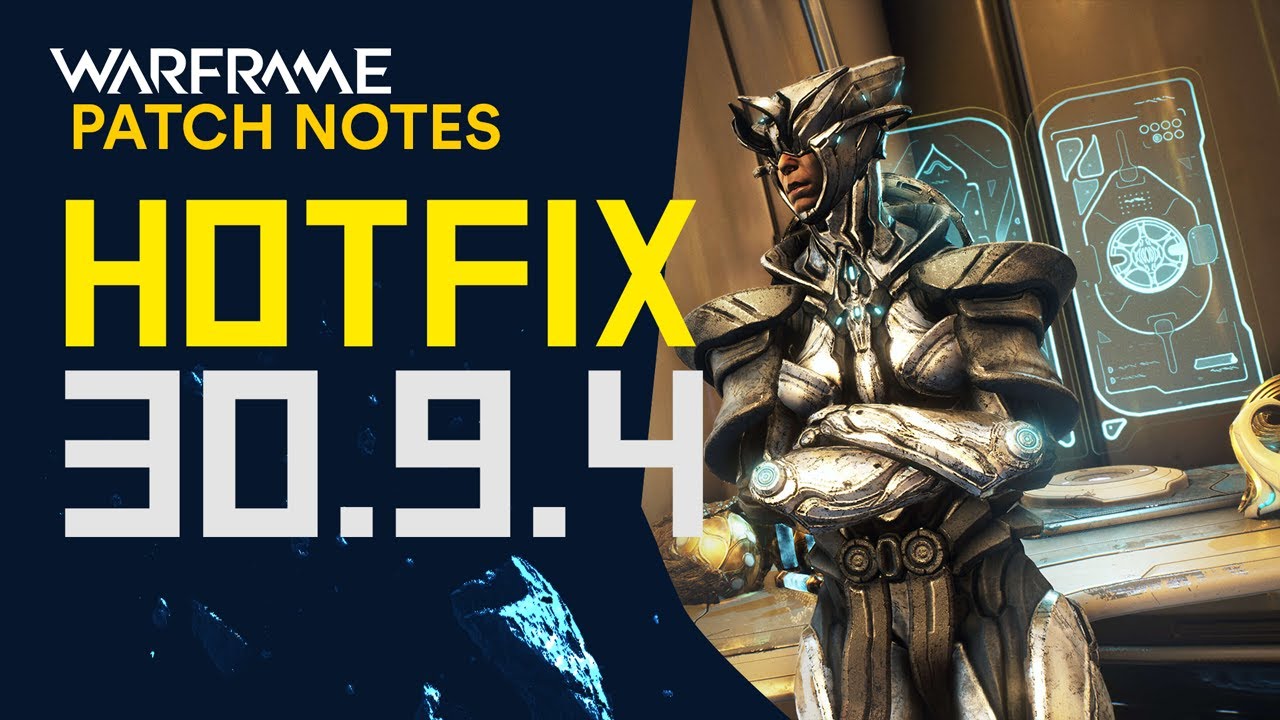 Warframe Hotfix 30.9.4 Patch Notes - Prime Event