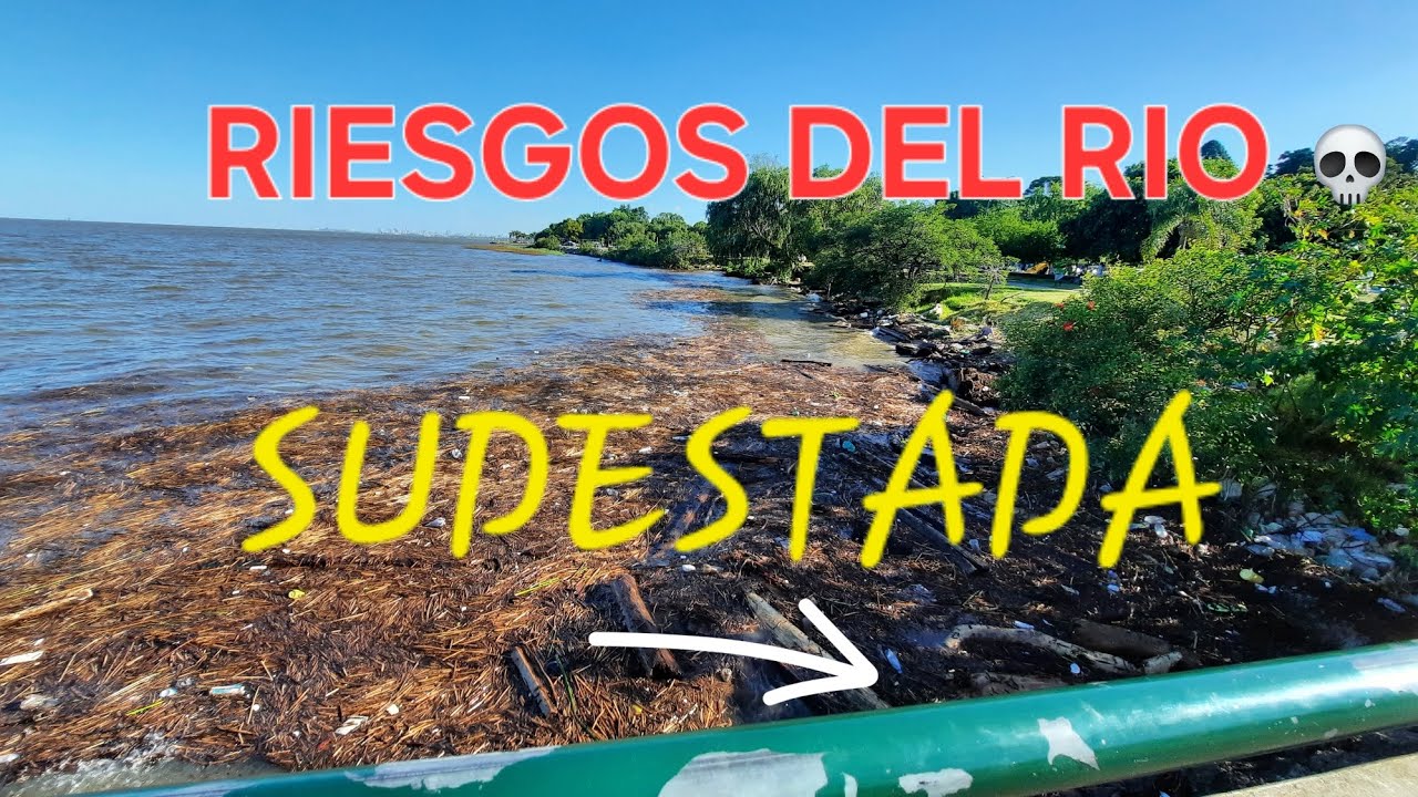 BAÑARSE EN EL RIO.   ES RIESGOSO? ----- SUDESTADA QUE ES?