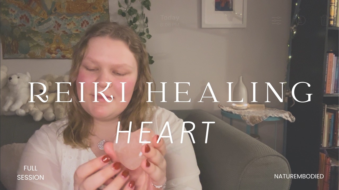 heart softening reiki full calming healing session