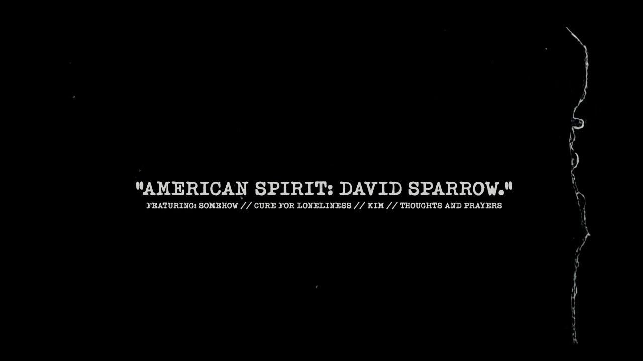 American Spirit: David Sparrow.