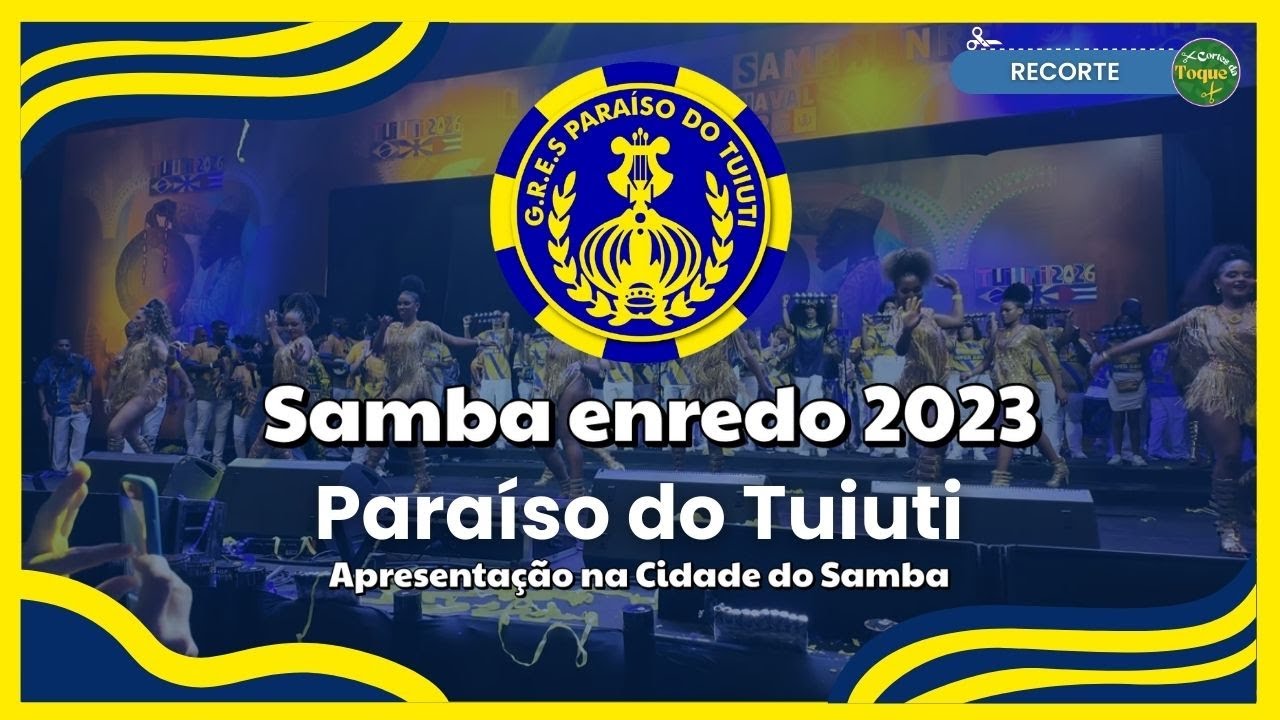 TUIUTI | SAMBA ENREDO 2023 AO VIVO | APRESENTA&Ccedil;&Atilde;O CIDADE DO SAMBA