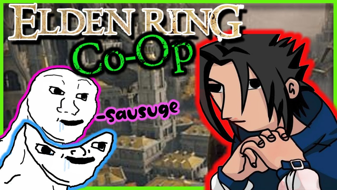 Two Idiots Turn Elden ring INTO AN ANIME (Seamless Co-Op Elden Ring Campaign) Pt.3