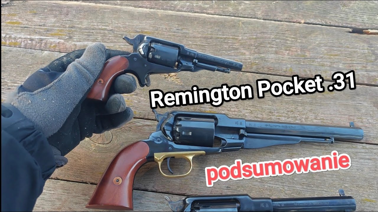 Remington Pocket .31 epilog? uzupełnienie? Jak zwał tak zwał - deskę przestrzelił  cz. 2