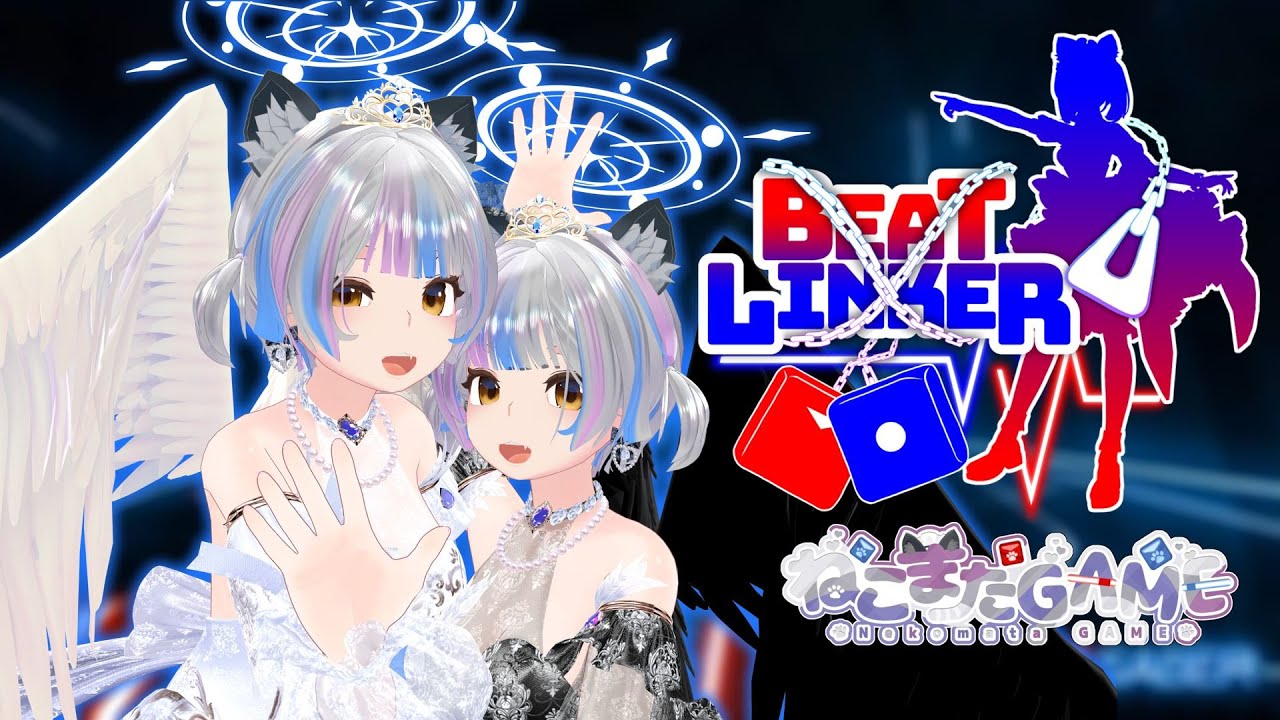 【Beat Linker #3】２日目２部 ねこまたGAME
