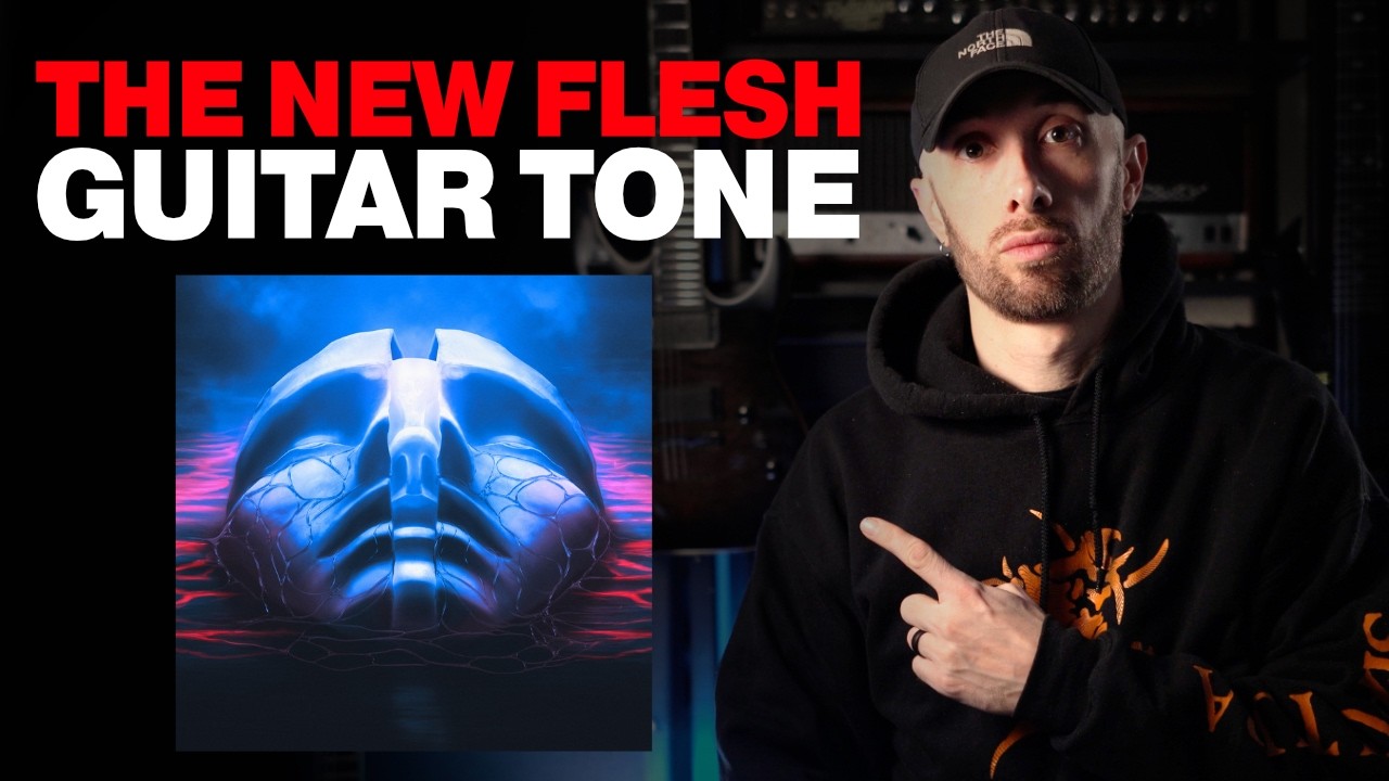 Dial In 'The New Flesh' Guitar Tone