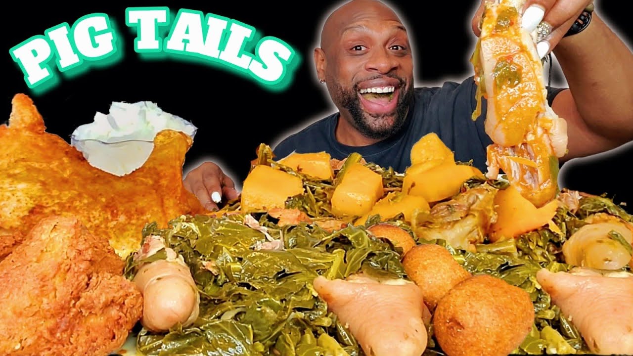 PIG TAILS FRIED CHICKEN & COLLARD GREENS MUKBANG | SOULFOOD | #foodie #followme