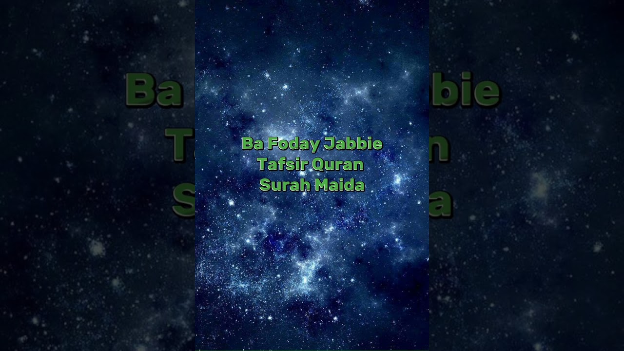Ba Foday Jabbie Surah Maidah  {Tafsir Mandinka}