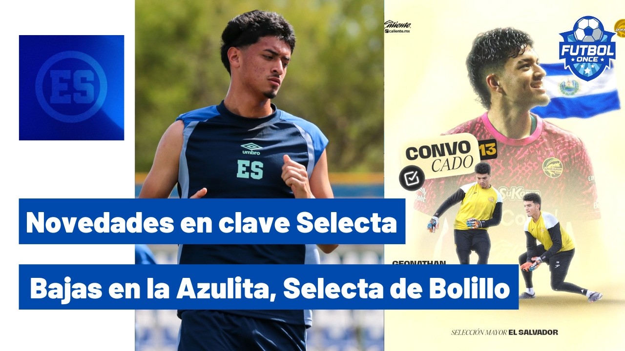 NOVEDADES EN CLAVE SELECTA: ESCÁNDALO EN LA SUB20 Y NUEVOS LEGIONARIOS PARA BOLILLO