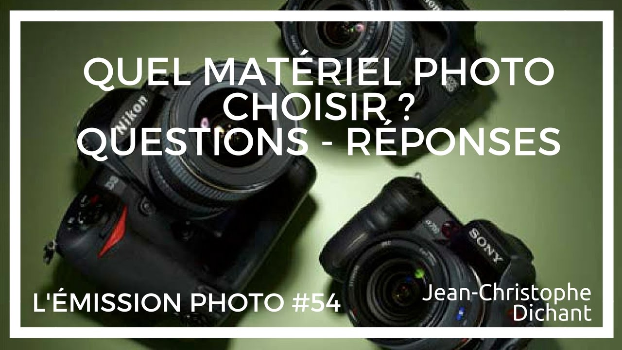 Quel focale choisir : 35 ou 50mm ? Nikon D7200 ou D750 ? Quel appareil photo en voyage ?