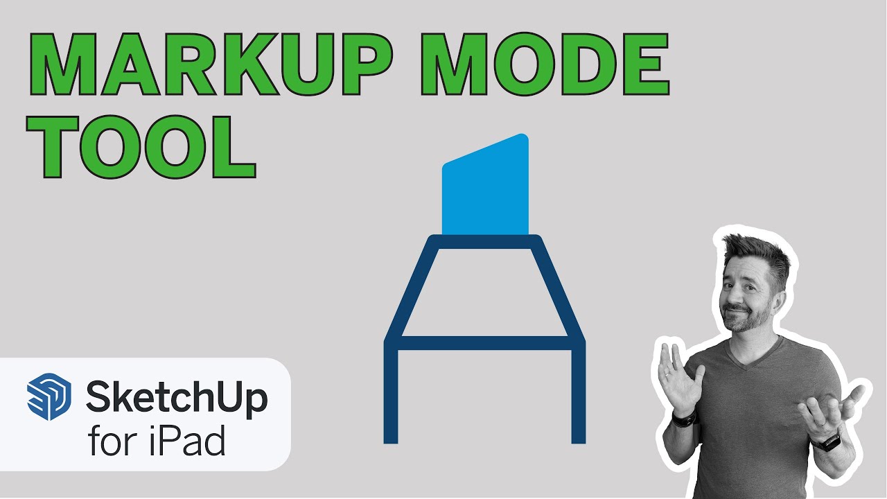 MarkUp Mode - SketchUp for iPad Square One