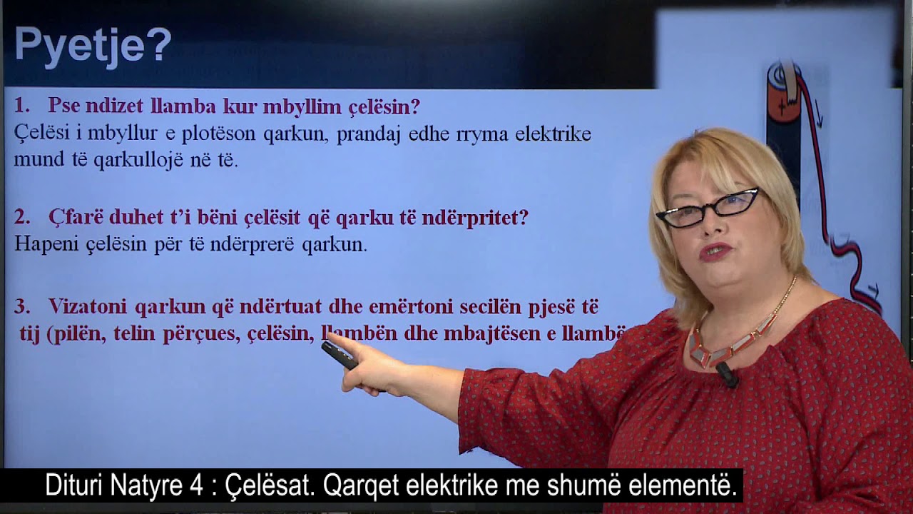 Dituri natyre 4 - Çelësat. -Qarqet elektrike me shumë elementë.