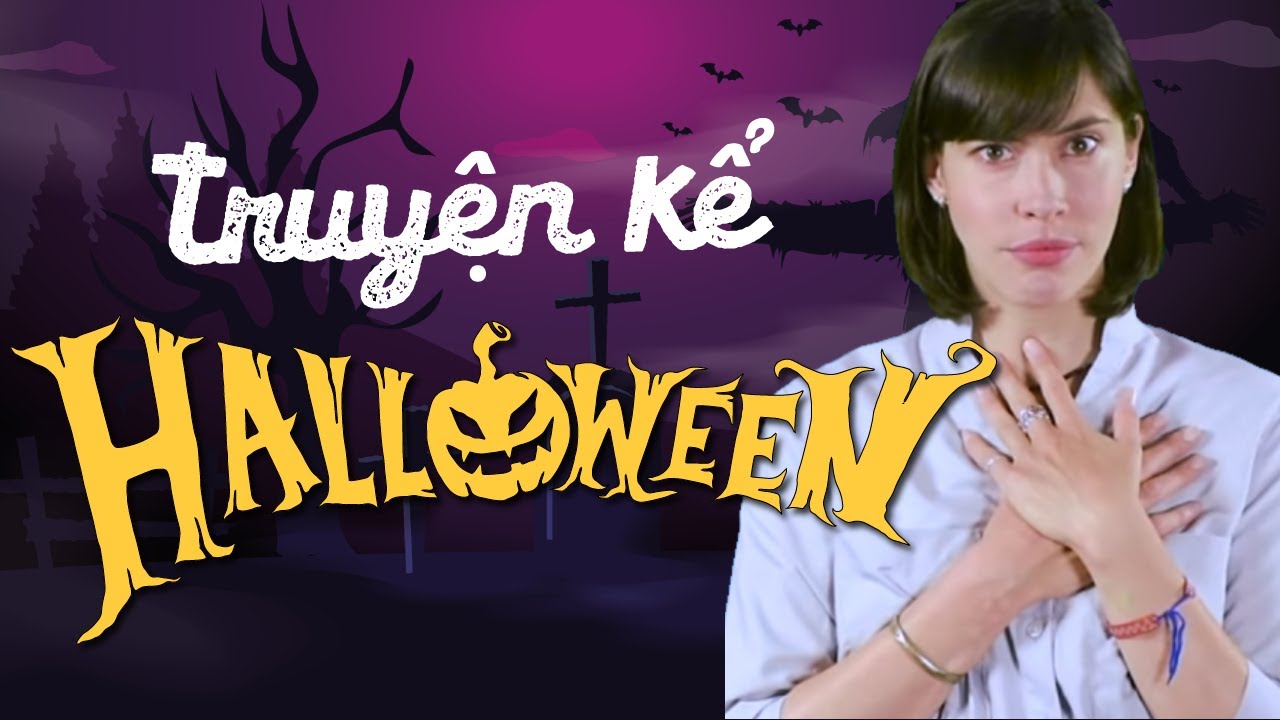 TỪ VỰNG TIẾNG ANH VỀ NGÀY HALLOWEEN: Luyện nghe HALLOWEEN TALES - Học tiếng Anh Online miễn phí.