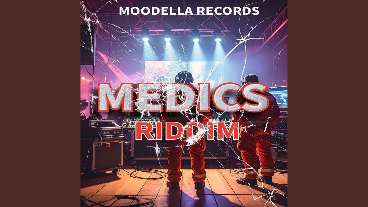 MEDICS RIDDIM
