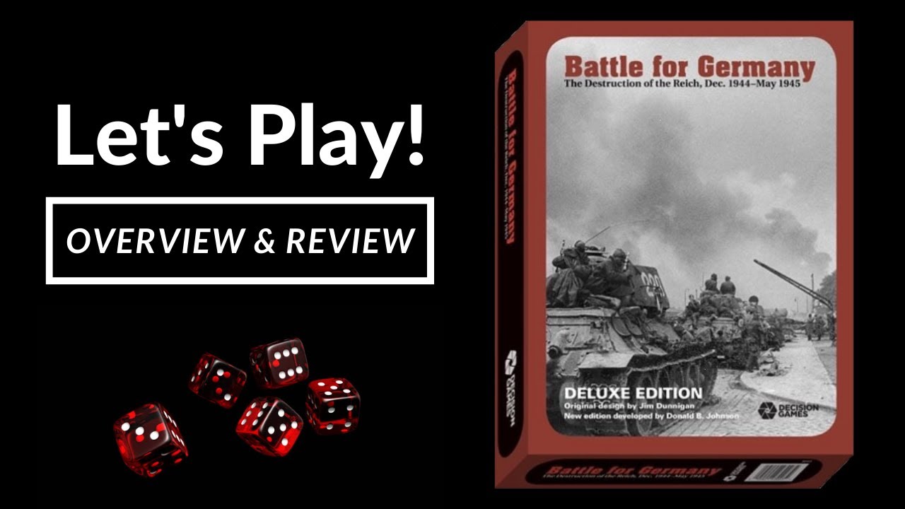 Let's Play! Battle for Germany: Deluxe Edition (Overview & Review)
