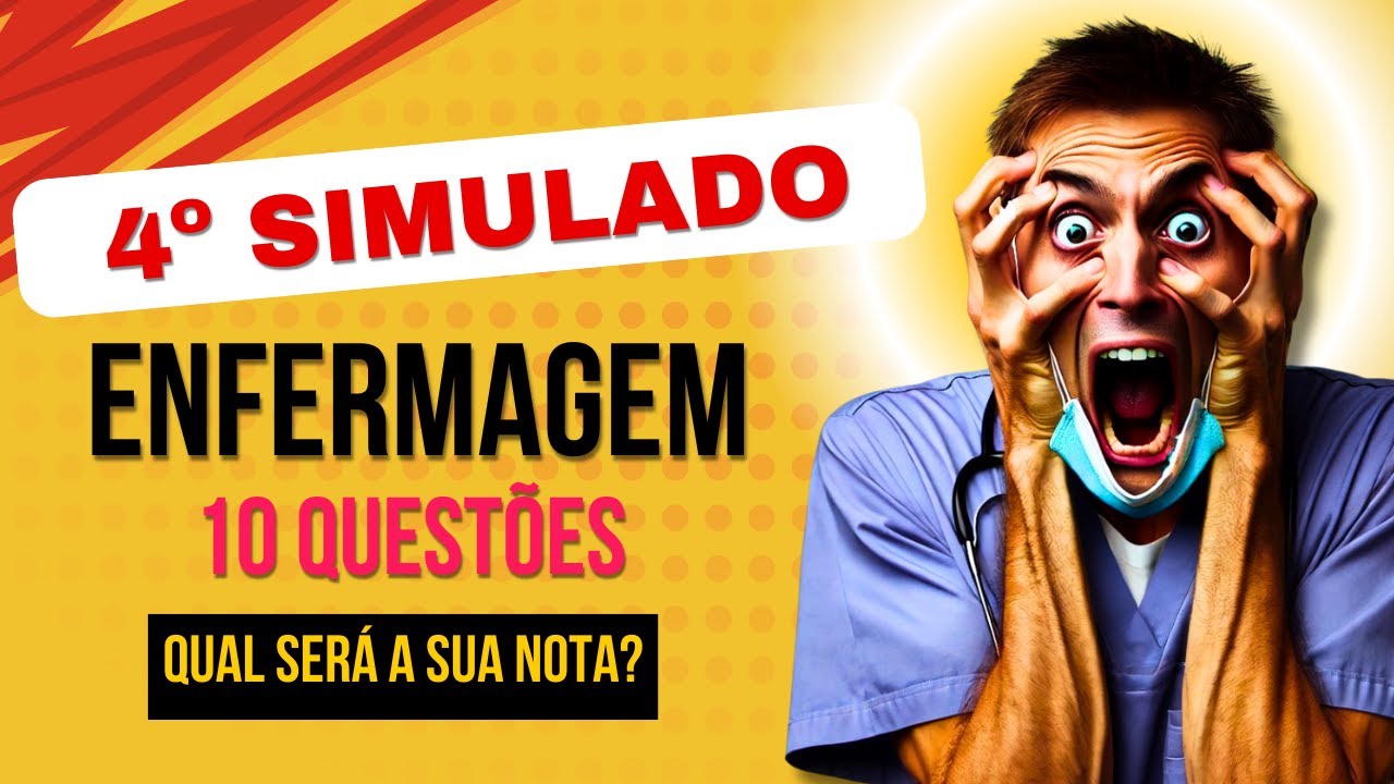 Será que Você Passa? Responda Este Simulado de Enfermagem Agora! Simulado de enfermagem!