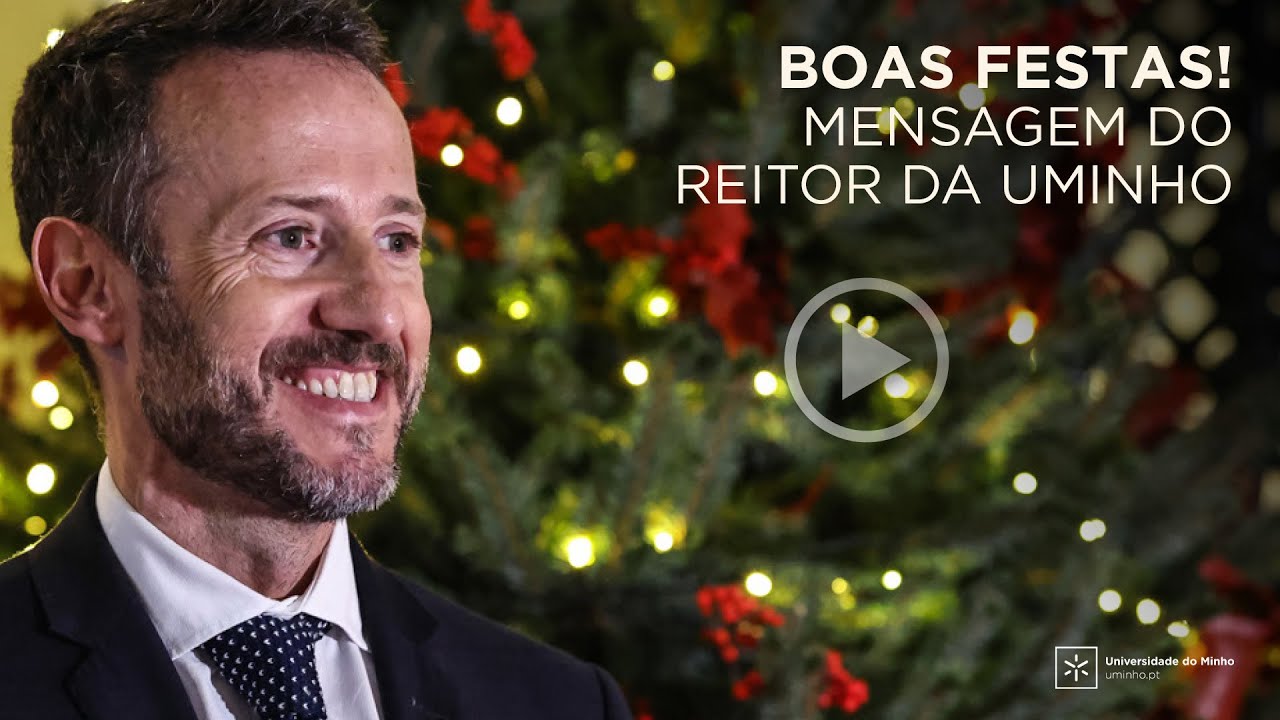 Mensagem de Boas Festas do Reitor da UMinho