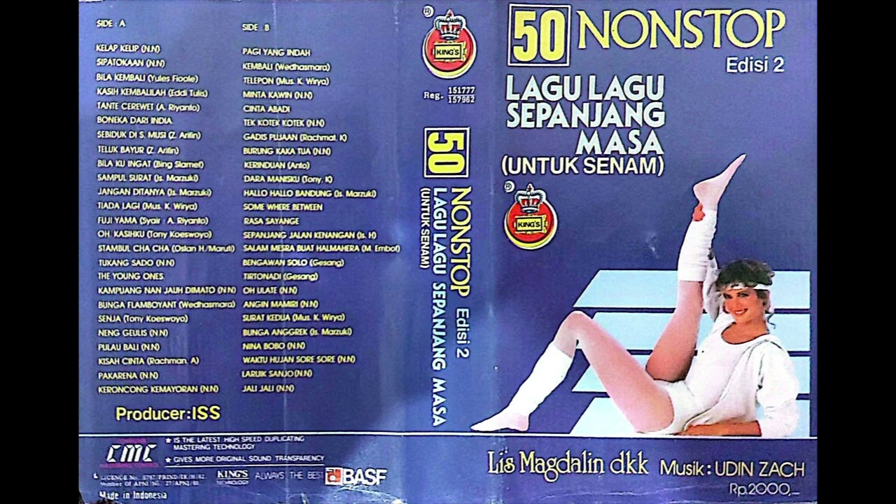 50 Nonstop Lagu Lagu Sepanjang Masa (Untuk Senam) Edisi 2 Lis Magdalin dkk Musik: UDIN ZACH