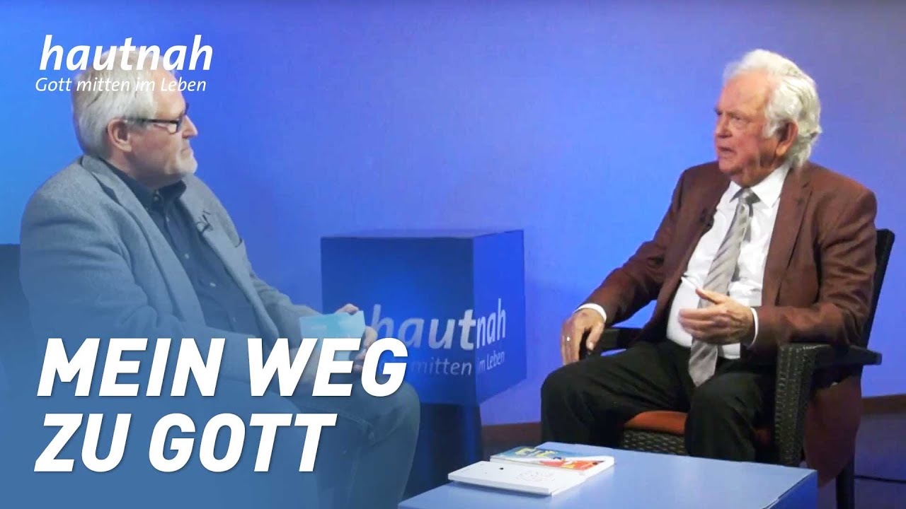 Mein Weg zu Gott | Wer oder was ist Gott? | Pfr. Dr. Klaus Eickhoff | #hautnah #gottmittenimleben