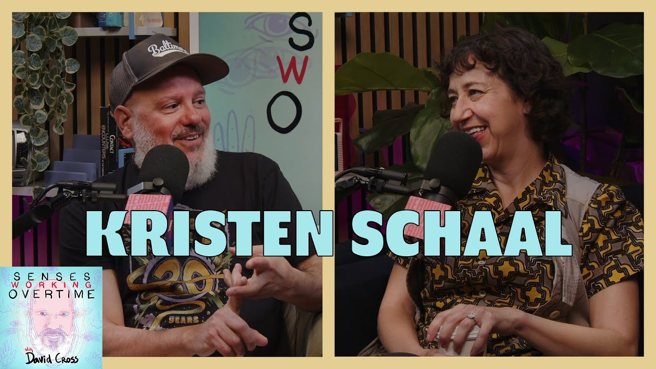 Kristen Schaal | Senses Working Overtime with David Cross | Headgum