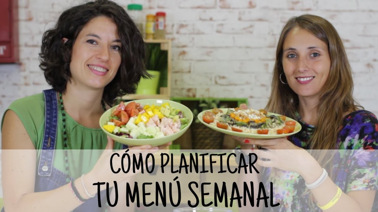 Menú semanal: Cómo planificar comidas y cenas saludables