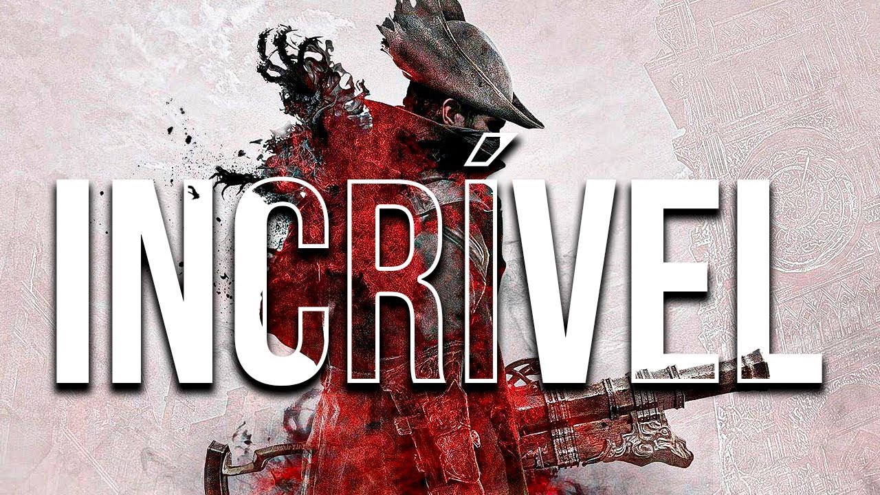 Bloodborne: O MELHOR Souls-Like de TODOS os Tempos?