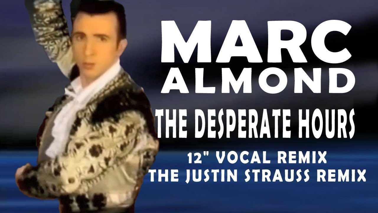 Marc Almond - The Desperate Hours (12