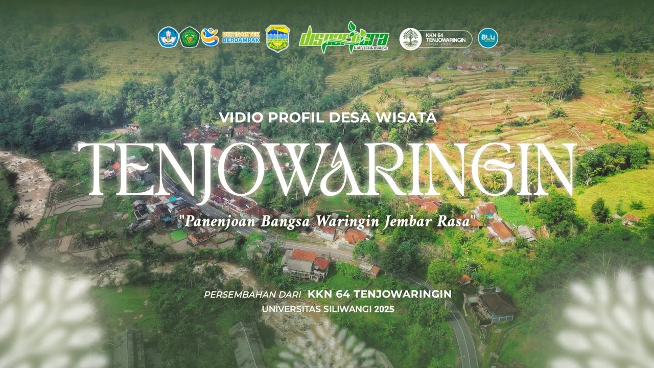 PROFIL DESA WISATA TENJOWARINGIN  | KKN 64 TENJOWARINGIN  UNIVERSITAS SILIWANGI Prd. II 2025