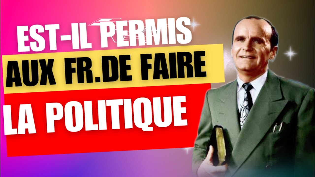 WILLIAM BRANHAM RÉPOND À LA QUESTION EST -IL PERMIS AUX FRÈRES DE FAIRE LA POLITIQUE ???