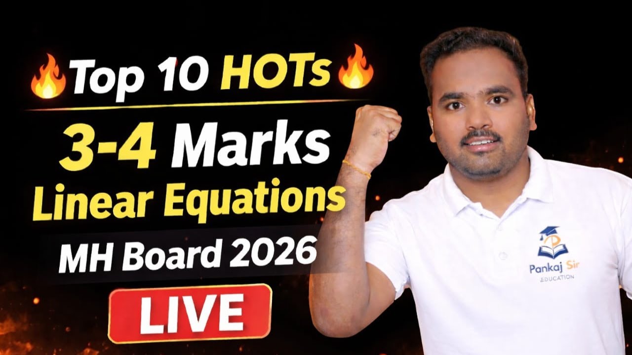 Top 10 HOTS 🔥 3 & 4 Marks Questions | Linear Equations  | Class 10 Algebra | MH Board 2026 | LIVE