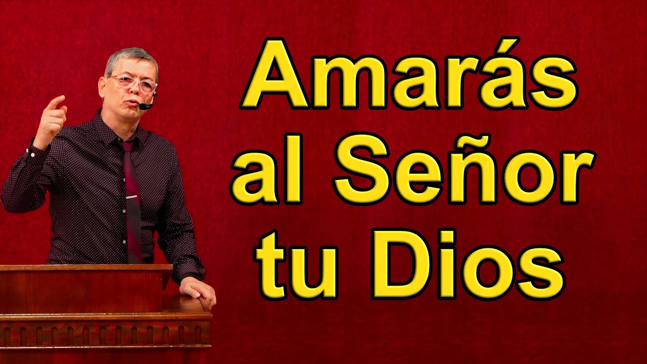 Amarás al Señor tu Dios,  Lucas 10:25-28