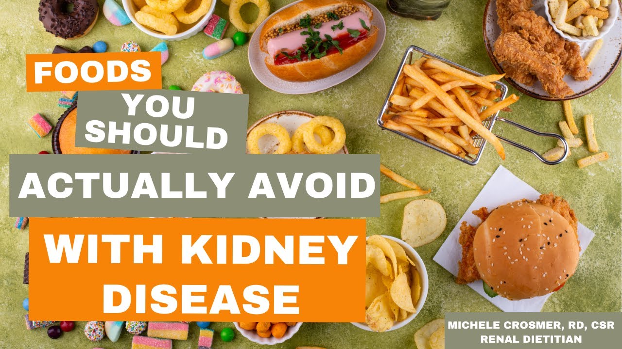What Foods To Actually Avoid With Kidney Disease