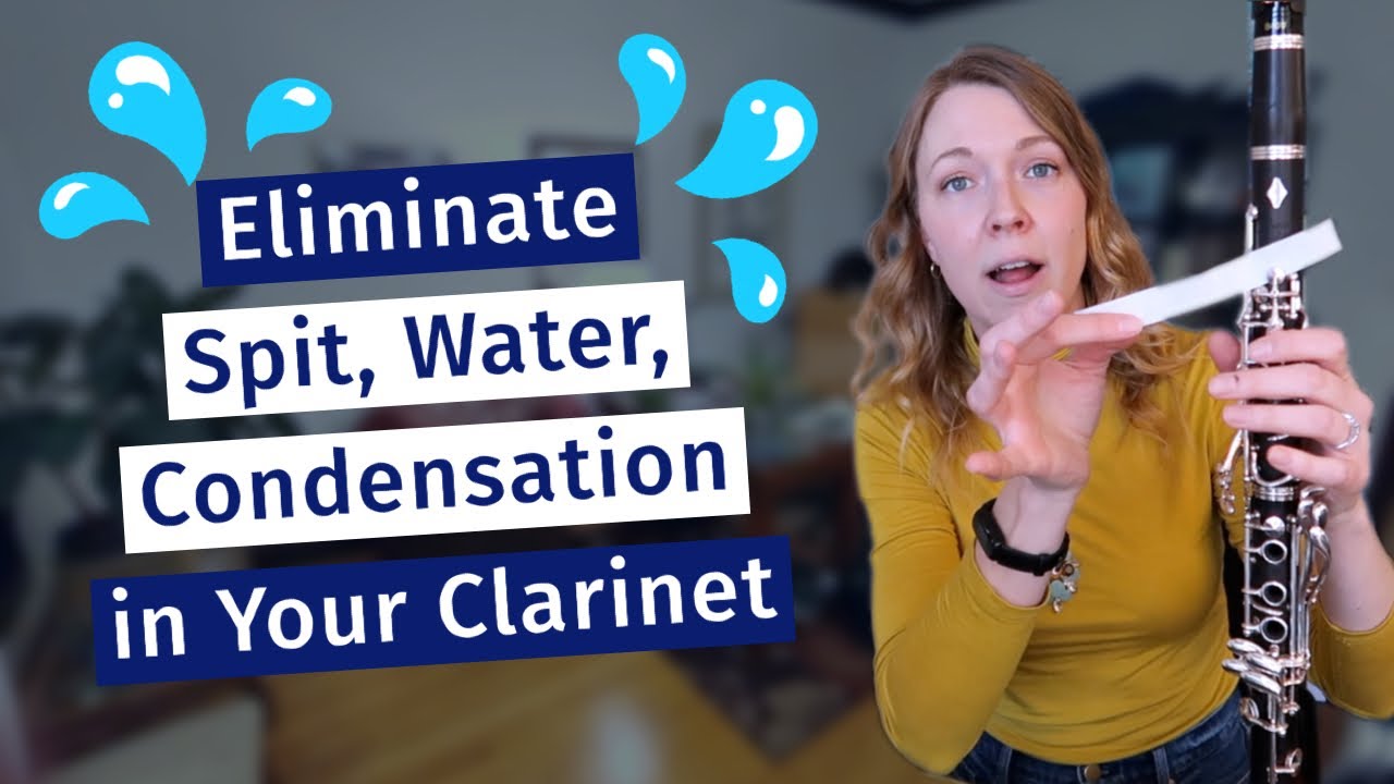 5 Tips to Keep Spit and Water Out of Your Clarinet