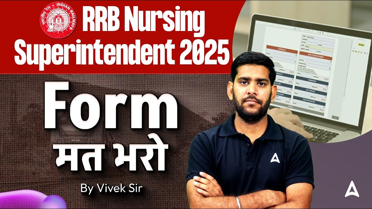 RRB Nursing Superintendent 2025 | Form Fill Up 2025? | RRB Nursing Superintendent Vacancy 2025